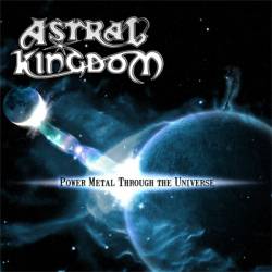 Astral Kingdom : Power Metal Through the Universe